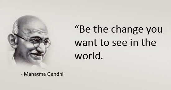Mahatma-Gandhi-quote-Be-the-change-you-want-to-see-in-the-world